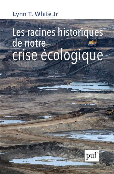 Couverture_LES Racines hisTORIQUES de notre crise écologique