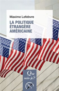 Front cover_La politique &eacute;trang&egrave;re am&eacute;ricaine