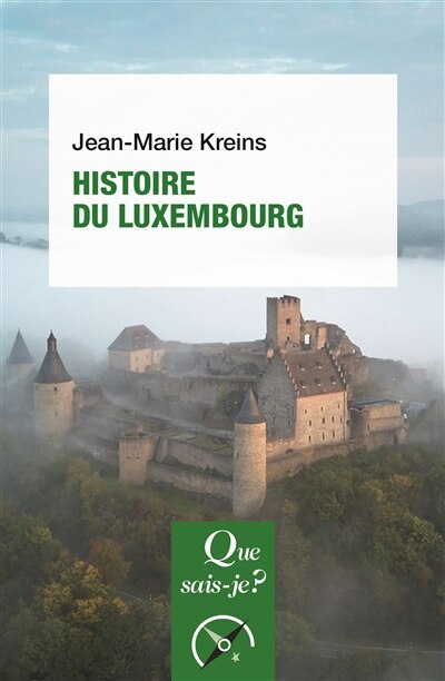 Couverture_Histoire du Luxembourg, des origines à nos jours