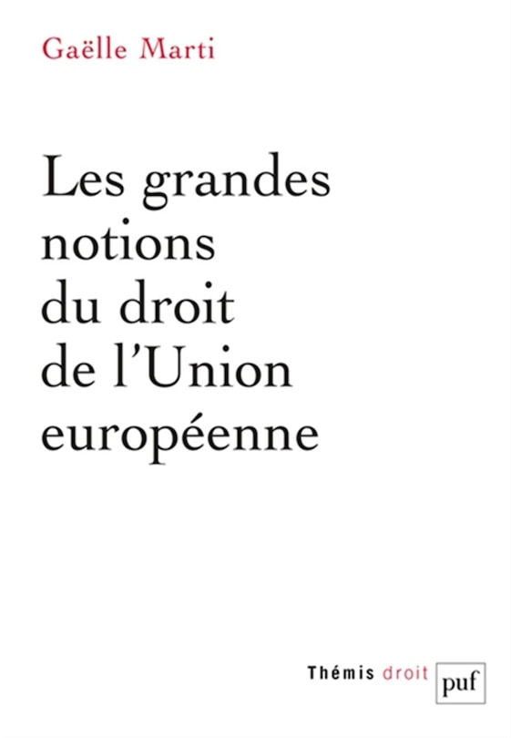 Front cover_Les grandes notions du droit de l’Union européenne