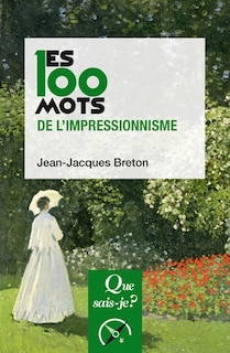 Front cover_Les 100 mots de l'impressionnisme