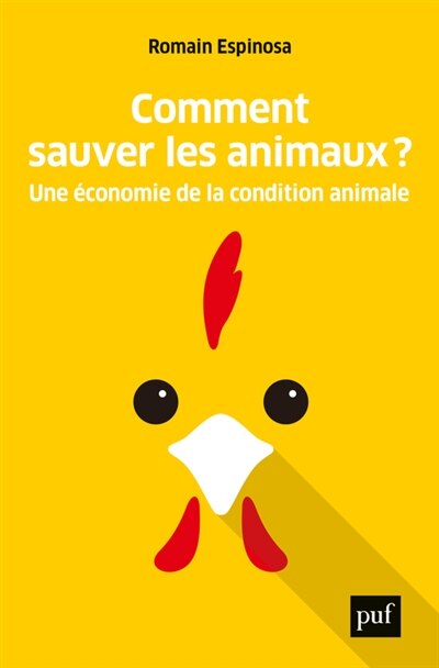 Front cover_Comment sauver les animaux ? : une économie de la condition animale