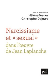Front cover_Narcissisme et sexual dans l'oeuvre de Jean Laplanche