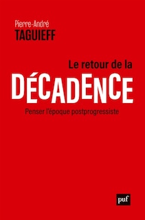 Front cover_Le retour de la décadence : penser l'époque postprogressiste
