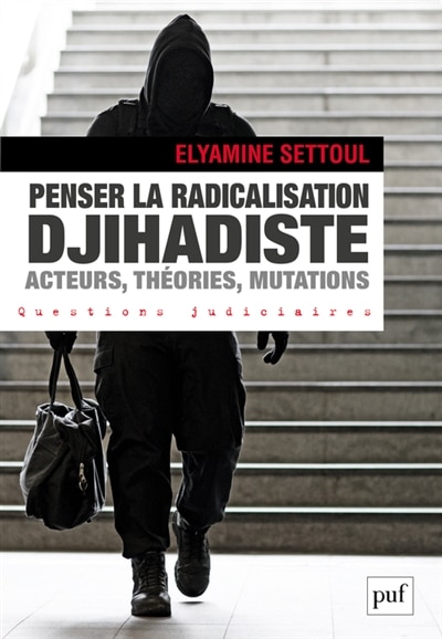 Front cover_Penser la radicalisation djihadiste