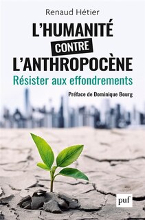 Couverture_L' humanité contre l'anthropocène