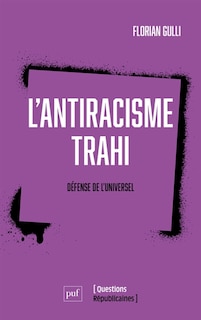 Couverture_L' antiracisme trahi