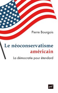 Front cover_Le néoconservatisme américain