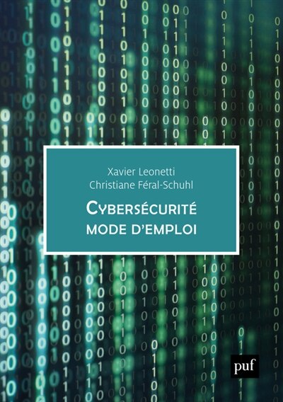Front cover_Cybersécurité, mode d'emploi : entreprise, monde numérique et protection des données personnelles : 57 fiches réflexes