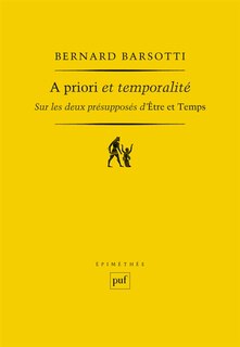 Couverture_A priori et temporalité : sur les deux présupposés d'Etre et temps
