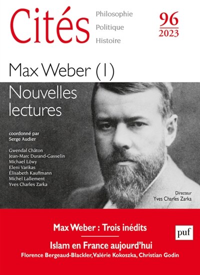 Couverture_Cités, n°96. Max Weber (I) : nouvelles lectures