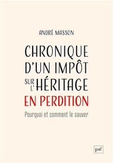 Couverture_Chronique d'un impôt sur l'héritage en perdition