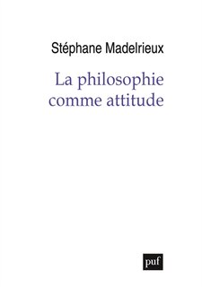 Front cover_La philosophie comme attitude