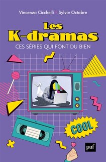 Front cover_Les k-dramas, ces séries qui font du bien