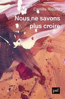 Front cover_Nous ne savons plus croire