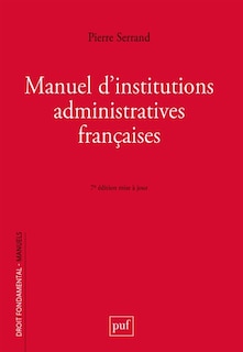 Couverture_Manuel d'institutions administratives françaises