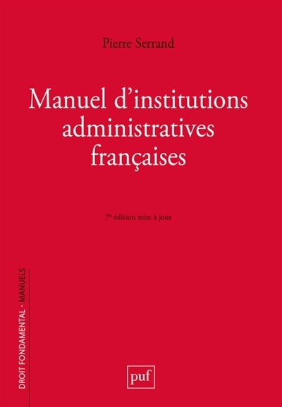 Couverture_Manuel d'institutions administratives françaises