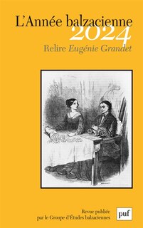 Front cover_Année balzacienne (L'), n°25. Relire Eugénie Grandet