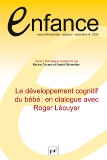 Front cover_Enfance, n°4 (2024). Le développement cognitif du bébé : en dialogue avec Roger Lécuyer