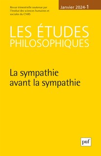 Front cover_Etudes philosophiques (Les), n°1 (2024). La sympathie avant la sympathie