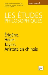 Couverture_Etudes philosophiques (Les), n°2 (2024). Erigène, Hegel, Taylor, Aristote en chinois