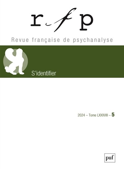 Front cover_Revue française de psychanalyse, n°5 (2024). S'identifier