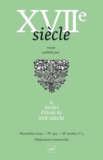 Front cover_Dix-septième siècle, n°305. Jean Puget de La Serre (1594-1665) : un mercenaire des lettres ?