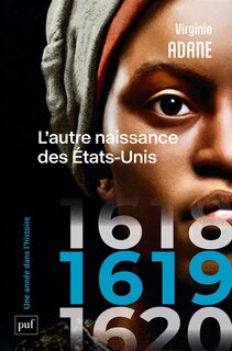 Front cover_1619 : l'autre naissance des Etats-Unis