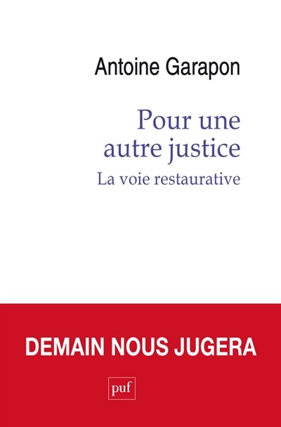 Front cover_Pour une autre justice : la voie restaurative : demain nous jugera