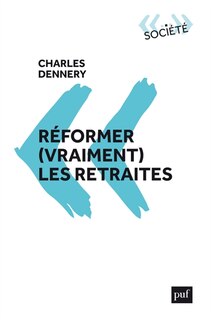 Couverture_Réformer (vraiment) les retraites