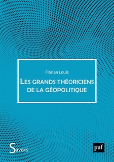 Front cover_Les grands théoriciens de la géopolitique