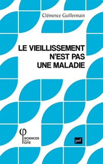 Front cover_Le vieillissement n'est pas une maladie