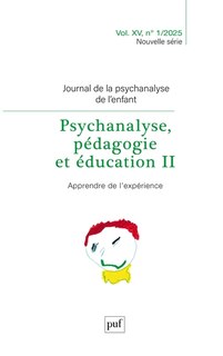 Front cover_Journal de la psychanalyse de l'enfant, n°1 (2025). Psychanalyse, pédagogie et éducation 2 : apprendre de l'expérience