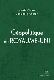 Couverture_G&eacute;opolitique du Royaume-Uni