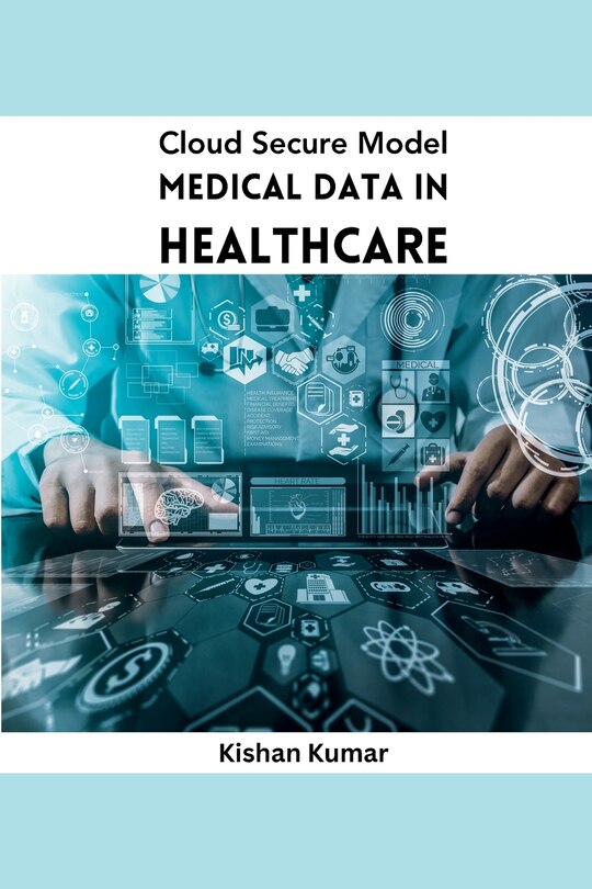 Front cover_Cloud Secure Model Medical Data in Healthcare