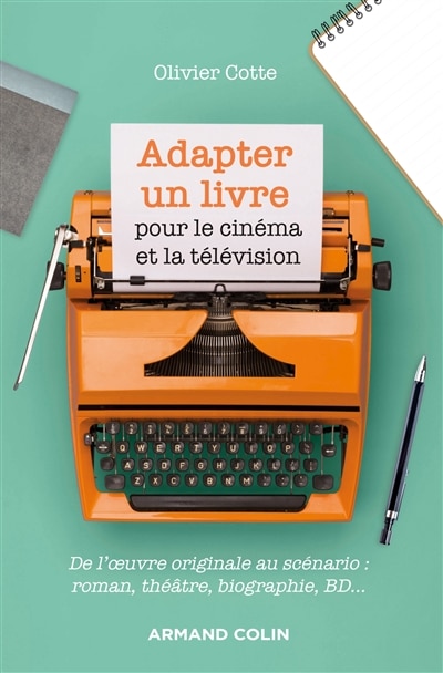 Front cover_ADAPTER UN LIVRE POUR LE CINÉMA ET LA TÉLÉVISION
