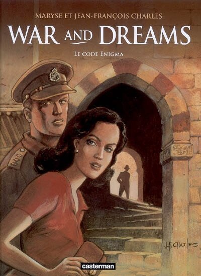 Front cover_War and dreams, Vol. 2. Le code Enigma