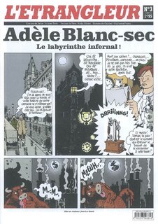Front cover_Etrangleur (L'), Adèle Blanc-sec, n°3. Le labyrinthe infernal : 3e partie