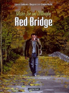 Front cover_Red bridge : Mister Joe and Willoagby, Vol. 1