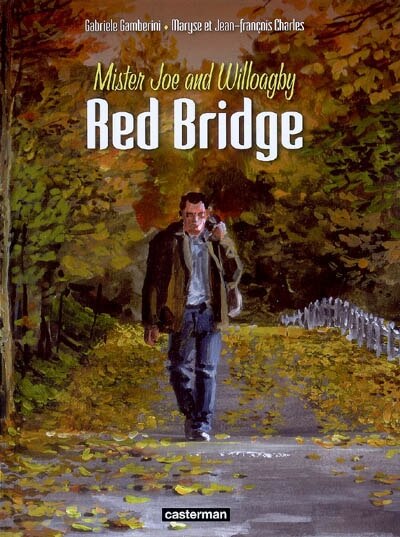 Front cover_Red bridge : Mister Joe and Willoagby, Vol. 1