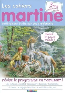 Couverture_Les cahiers Martine : révise le programme en t'amusant !. 3 ans, maternelle petite section