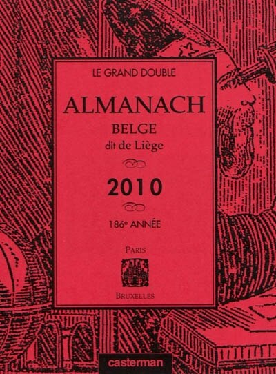 Front cover_Le grand double almanach belge dit de Liège pour l'an de grâce 2010
