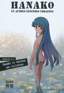 Front cover_Hanako : et autres légendes urbaines, Vol. 4. Hanako le fantôme des toilettes