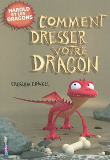 Front cover_Comment dresser votre dragon : par Harold Horrib'Haddock III