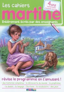 Couverture_Les cahiers Martine : révise le programme en t'amusant !, Vol. 2. 4 ans, maternelle moyenne section