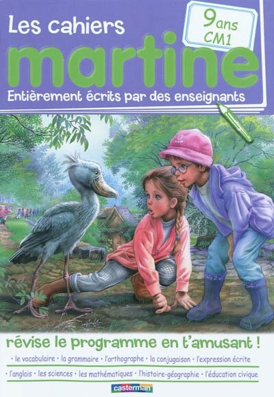 Couverture_Les cahiers Martine : révise le programme en t'amusant !, Vol. 7. 9 ans, CM1