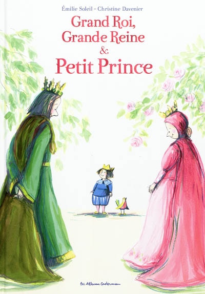 Couverture_Grand roi, grande reine & petit prince