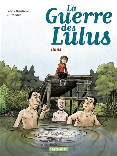 Front cover_La guerre des Lulus, Vol. 2. 1915, Hans