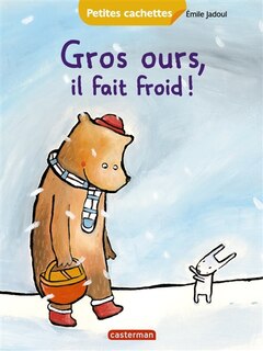 Couverture_Gros ours, il fait froid !