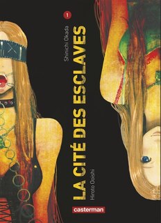Couverture_La cit&eacute; des esclaves, Vol. 1
